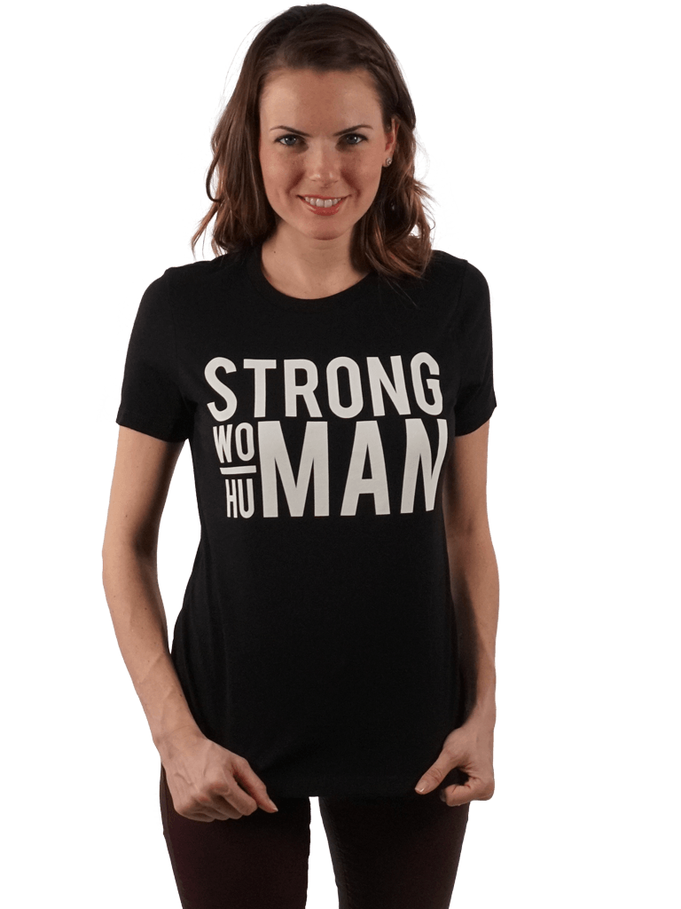 T-shirt - Women's Strong Woman Strong Human Tee
