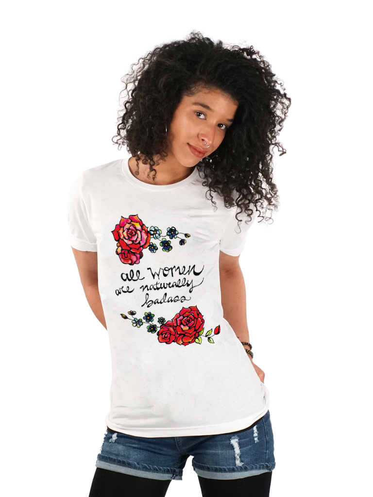 T-shirt - All Women Are Naturally Badass