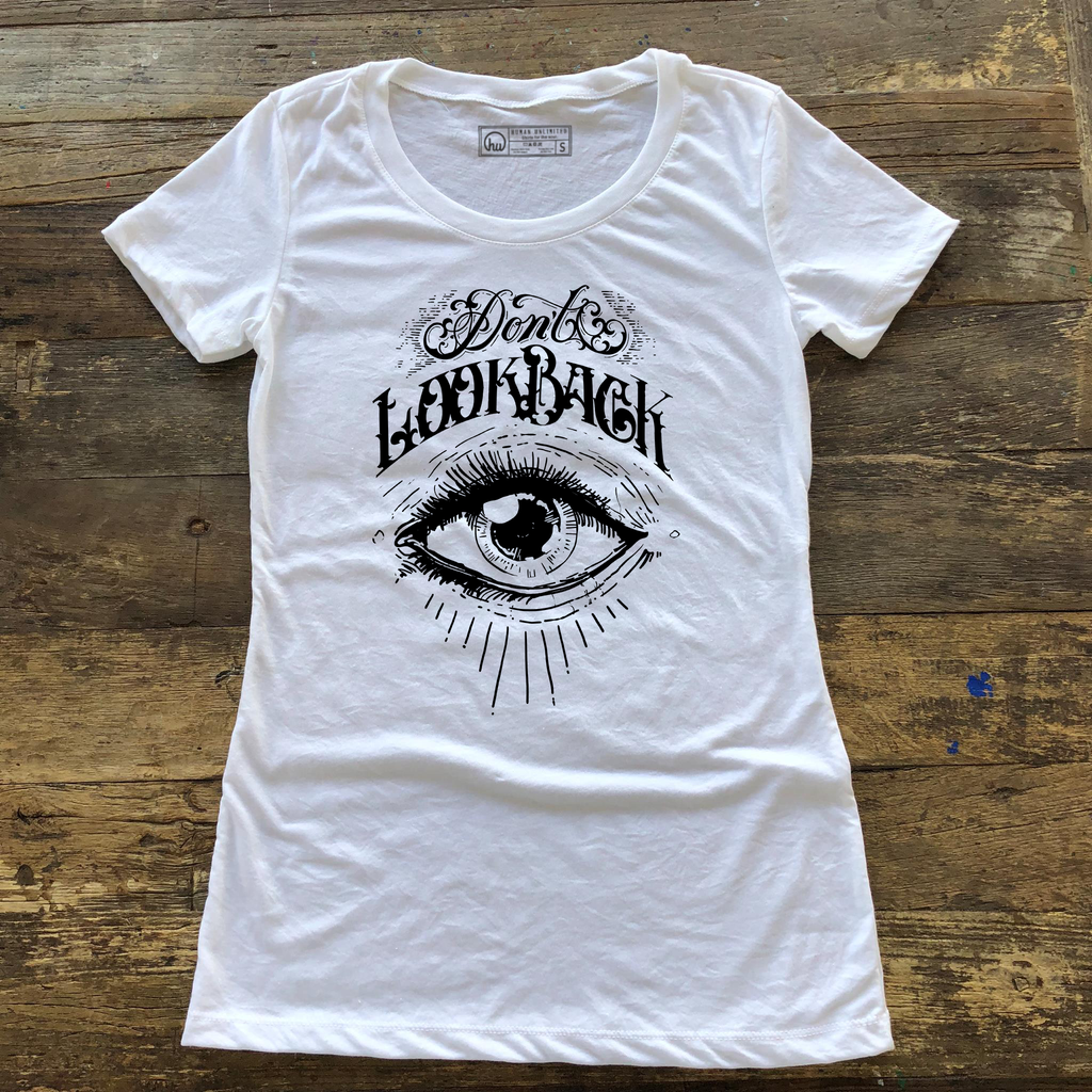 T-shirt - Don't Look Back - Womens & Unisex