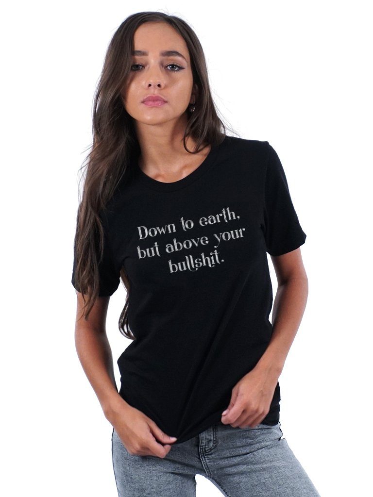 T-shirt - Down To Earth