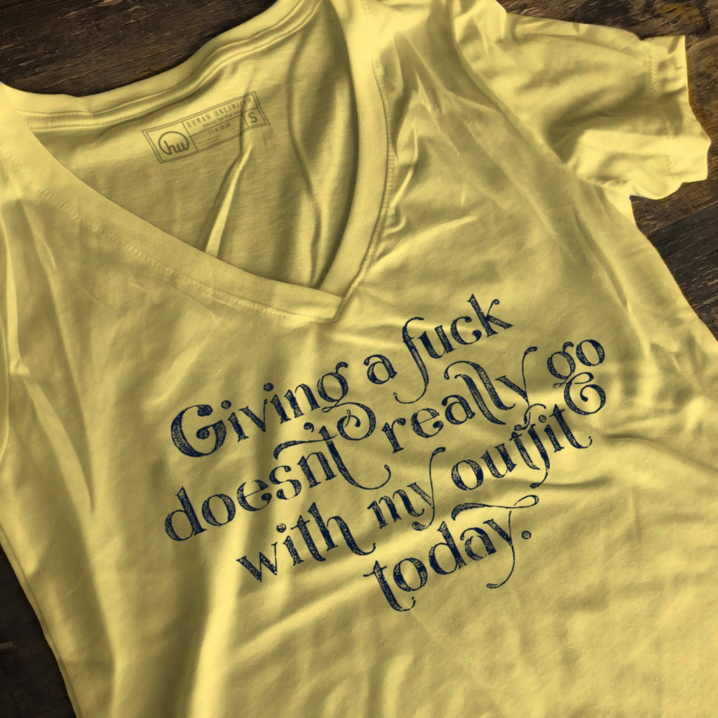 T-shirt - Giving A Fuck Doesn't Really Go With My Outfit Today - Womens Vneck