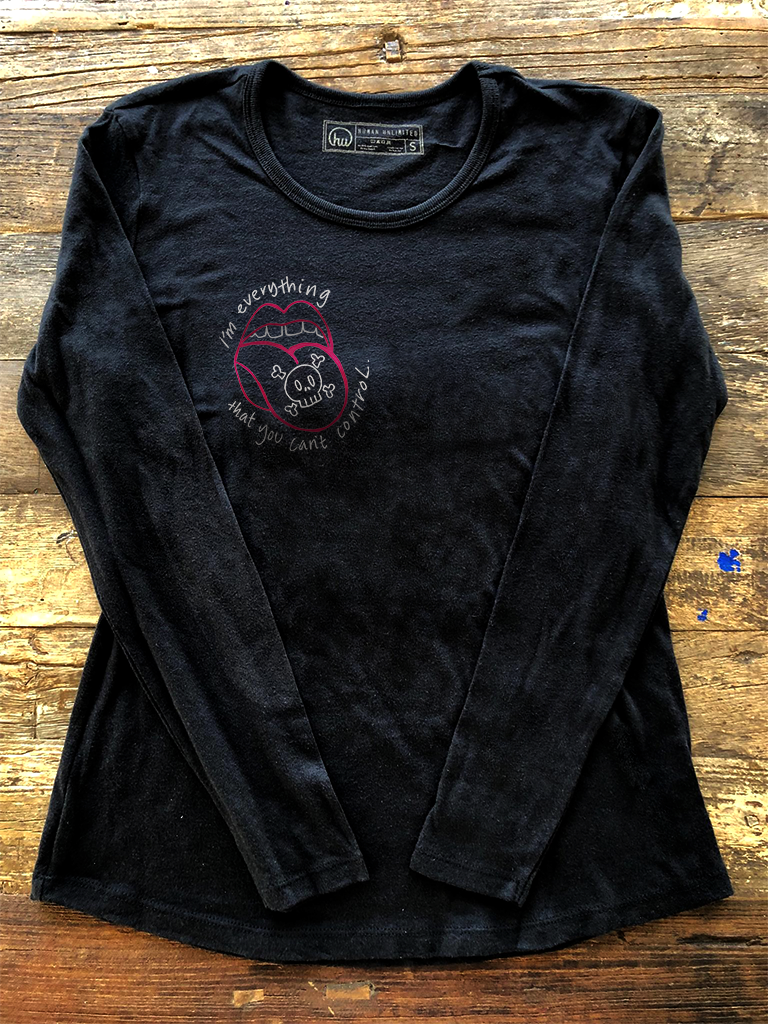 T-shirt - I'm Everything That You Can't Control