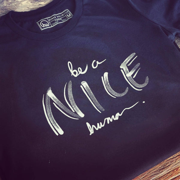 T-shirt-m - Be A Nice Human Tee - Unisex