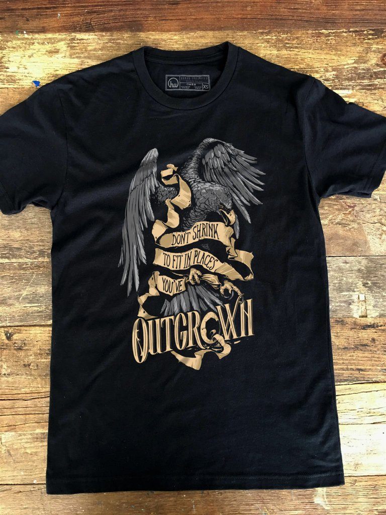 T-shirt-m - Don't Shrink To Fit In Places You've Outgrown - Unisex