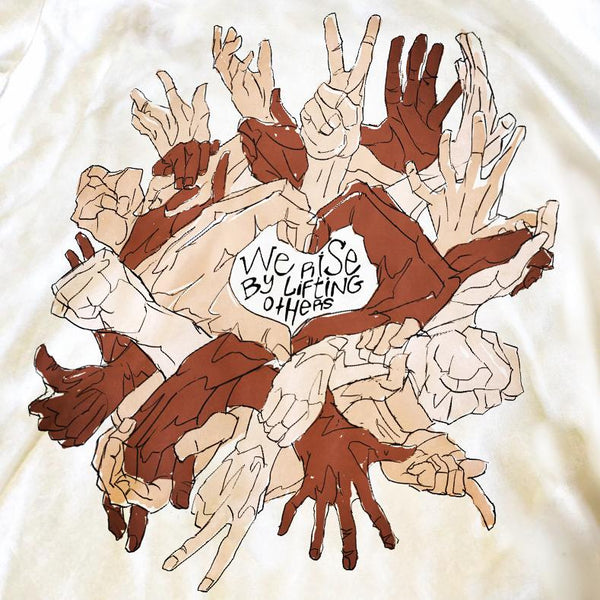 T-shirt - We Rise By Lifting Others - Unisex