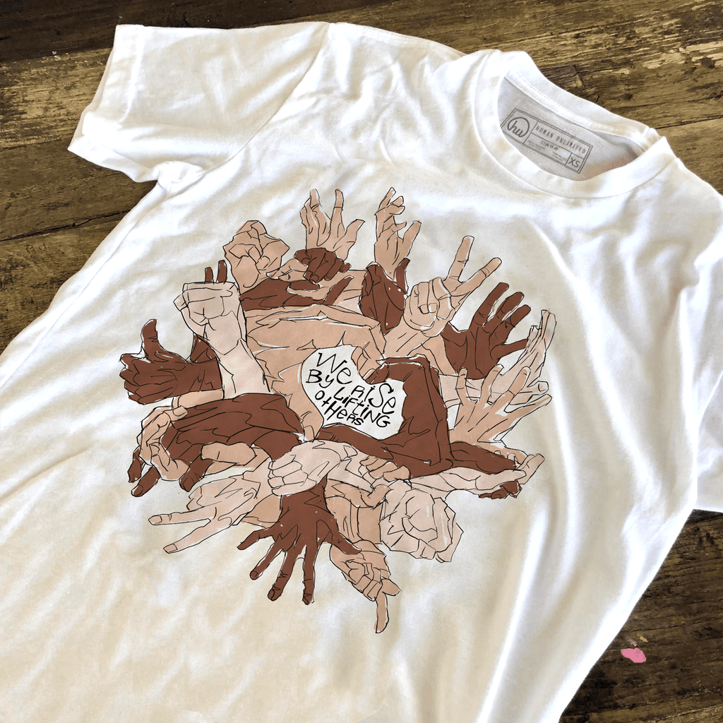 T-shirt - We Rise By Lifting Others - Unisex