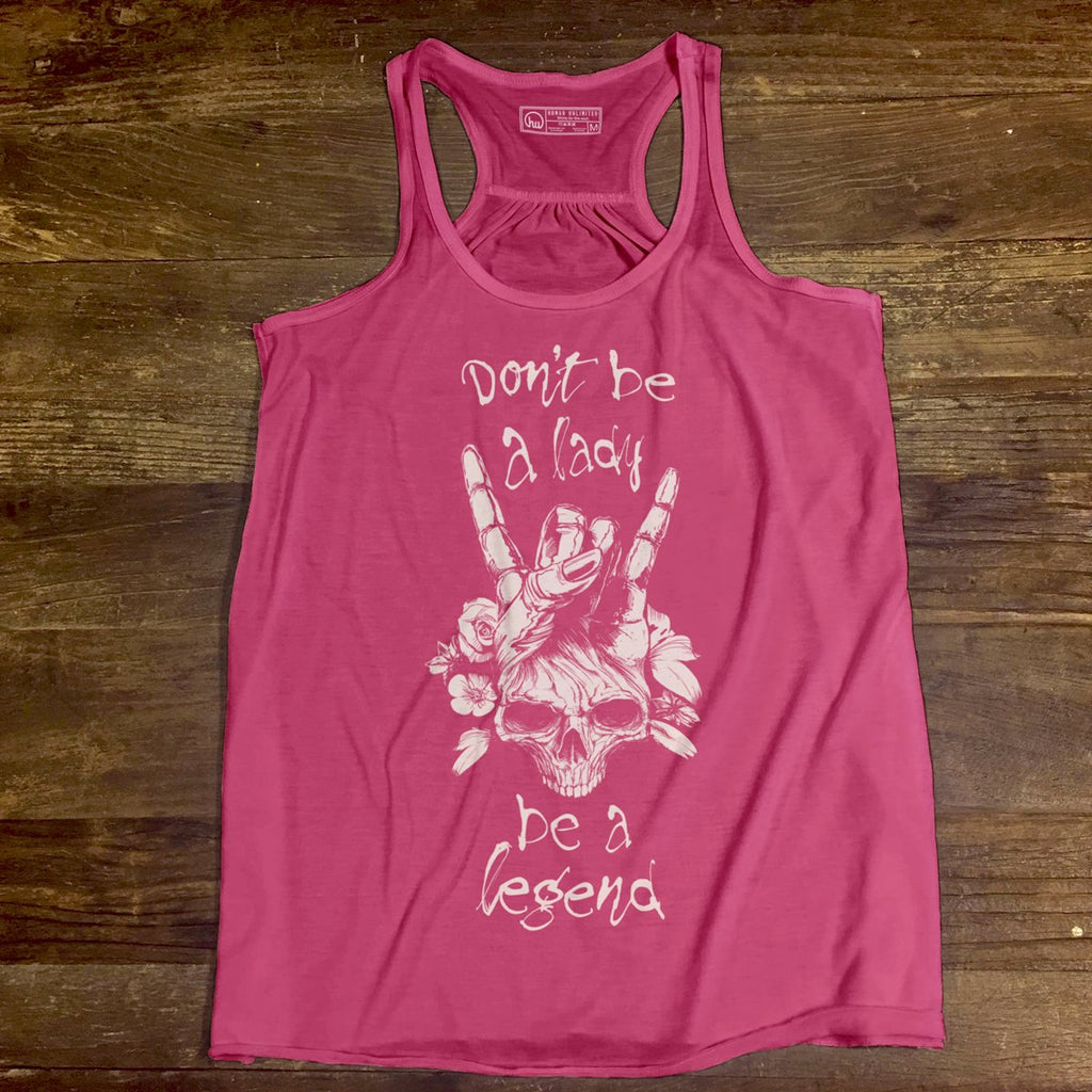 Tank - The Legend Tank - Don't Be A Lady, Be A Legend - Berry